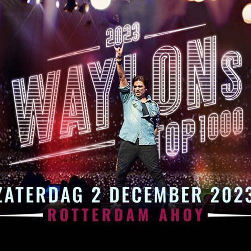 Waylon's Top 1000 in Rotterdam Ahoy tickets