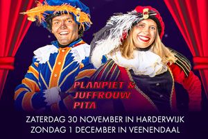 Het Feest voor Sinterklaas met Planpiet en Juffrouw Pita - 2 tickets